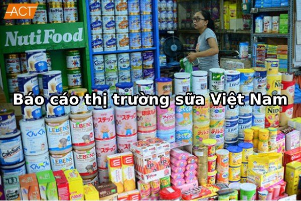 Báo cáo thị trường sữa Việt Nam 2020 và dự báo 2021