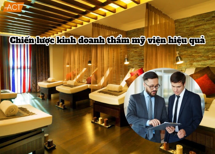 Chiến lược kinh doanh thẩm mỹ viện bùng nổ cho năm 2021