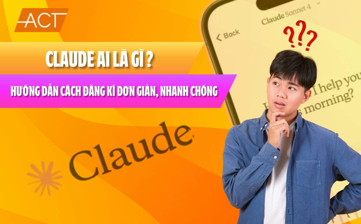 Claude AI là gì? Hướng dẫn cách đăng kí Đơn Giản, Nhanh Chóng