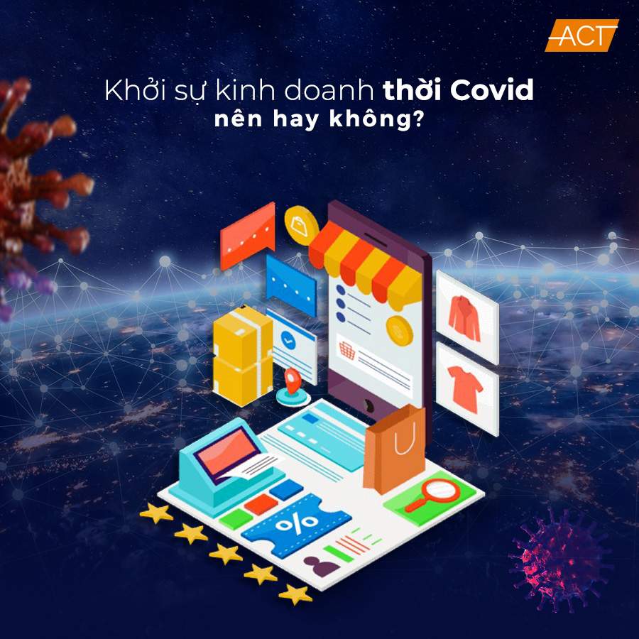 Khởi sự kinh doanh thời Covid