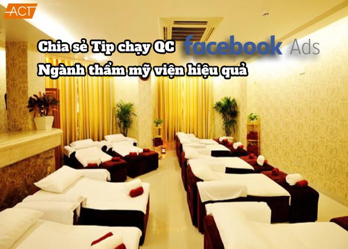 Những Tip chạy quảng cáo thẩm mỹ viện trên Facebook hiệu quả