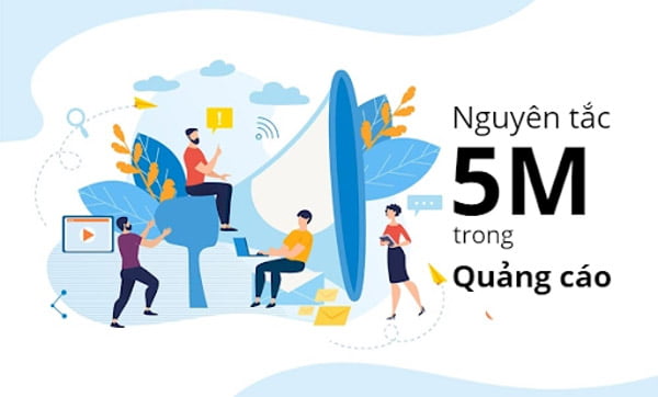 Tầm quan trọng của mô hình 5M trong kế hoạch quảng cáo truyền thông