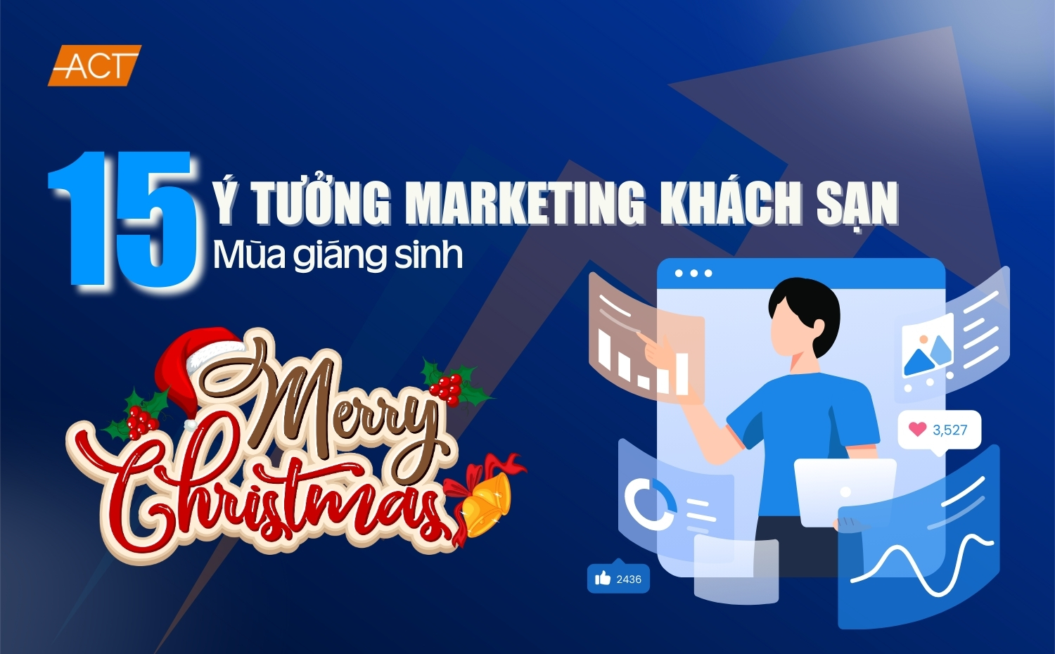 15+ Ý Tưởng Marketing Khách Sạn Giáng Sinh Cuối Năm