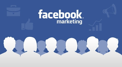 Facebook Marketing giúp chủ doanh nghiệp dễ dàng tiếp cận với khách hàng qua Facebook