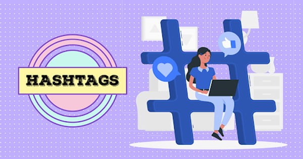 Sử dụng hashtag giúp thương hiệu giáo dục được nhiều người biết đến hơn