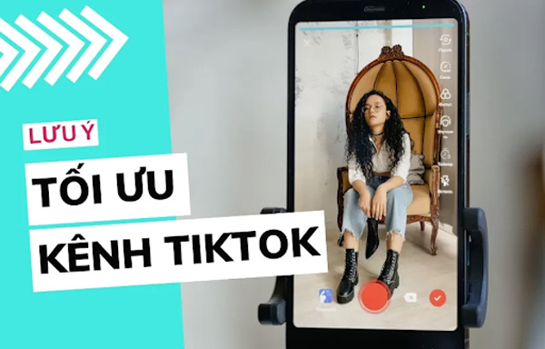 Một vài lưu ý giúp tối ưu kênh Tiktok thời trang 